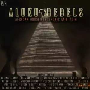 Aluku Rebels - Ancient Ancestors of the Moon (Afro House Full Mix 2018)